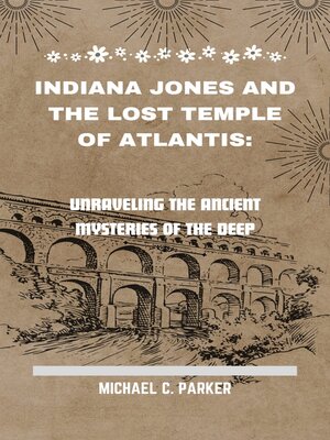 cover image of INDIANA JONES AND THE LOST TEMPLE OF ATLANTIS